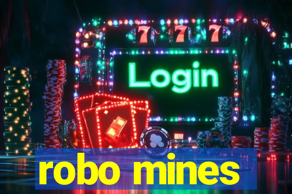 robo mines